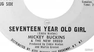 Mickey Buckins & The New Breed - Seventeen Year Old Girl
