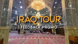 Iraq Tour | Feedback Promo | Baghdad, Karbala, Kufa, Najaf