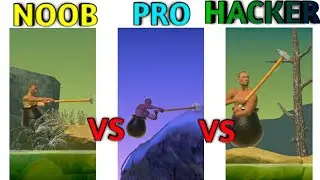 Getting Over It With Bennett Foddy | Noob VS Pro VS Hacker.