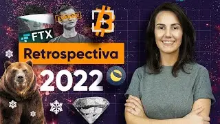 RETROSPECTIVA BITCOIN 2022: relembre os principais acontecimentos