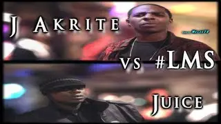 J Akrite Vs Juice | #LMS |  LAST MAN STANDING
