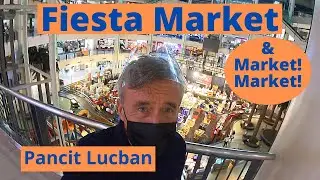 FIESTA MARKET & Buddys PANCIT LUCBAN & BGC's Market! Market!