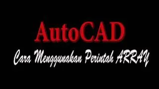 Array Command in AutoCAD - Menggunakan Perintah ARRAY