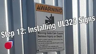 Installing a slide gate operator Step 12: Installing UL325 signs | SC0050