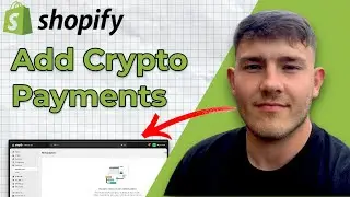 Как добавить криптовалютные платежи в Shopify (руководство 2025 года)