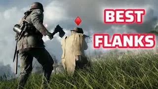THE GREATEST FLANKS IN BATTLEFIELD 1