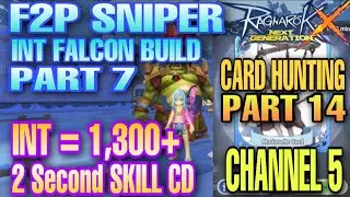 ROX Marionette Card Hunting CHANNEL 5 [ F2P INT FALCON SNIPER BUILD / INT 1,300 & 2 Second Skill CD