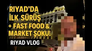 Suudi Arabistan’da Market VlogRiyadh Şehrinde Günlük Hayat | Drive-Thru Fast Food + Market Alışveriş