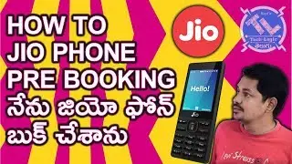 How to Pre Booking  JIO Phone Online Or Offline || in Telugu || Tech-Logic