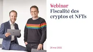 Webinar &laquo;Fiscalit&eacute; des cryptos et NFTs&raquo;  &ndash; Berney Associ&eacute;s