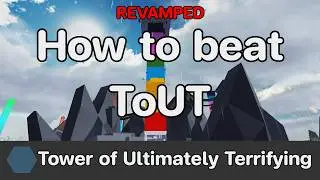 [Revamped] EToH - Tower of Ultimately Terrifying (ToUT) guide