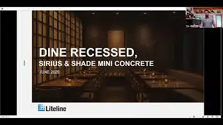 Liteline Webinar: DINE, SIRIUS, and SHADE Mini Concrete Ceilings