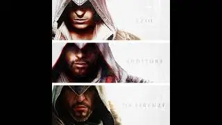 Ezio's Complete Saga Song (AC2-Revelations)