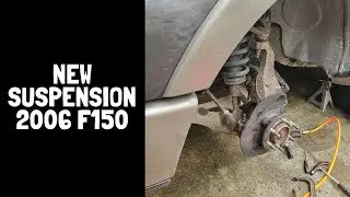 How to replace 2006 f150 Suspension