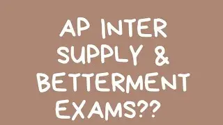 AP INTER SUPPLY EXAM DATE|AP INTER BETTERMENT EXAM DATE|AP INTER RESULTS DATE|AP INTER PASSING MARKS