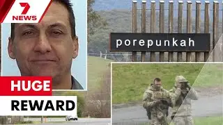 Victoria police announce a million-dollar reward for the capture of Dezi Freeman | 7NEWS