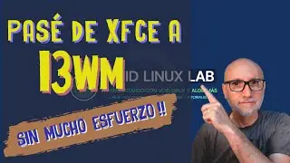 Cómo fue mi transición de Xfce a I3wm en Void Linux.