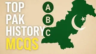 Top Pakistan History MCQs | Most Important Questions for CSS, PPSC, FPSC 2025