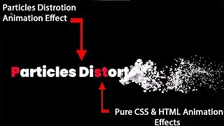 Text Distrotion Animation Effects Using HTML & CSS