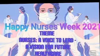 International Nurses Day 2021|International Nurses Day 12th May 2021 Theme| Salute To All Nurses