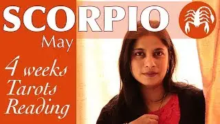 SCORPIO MAY 2018 tarot reading forecast