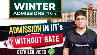 How to Get Admission in IITs Without GATE | Winter Admissions 2025-26