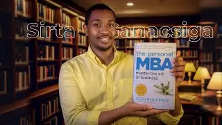 “Sirta Ganacsiga Casriga ah: Hagaha Personal MBA”