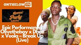 Olivetheboy, Dbee & Veola &ndash; &ldquo;Break Up&rdquo; (Leavers Party)