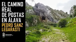 El Camino Real de Postas. Origen, desarrollo y peculiaridad del tramo de Álava. Pedro Sanz Legarasti