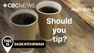 Why this Saskatoon &lsquo;no-tip&rsquo; cafe says keep the change | This is Saskatchewan