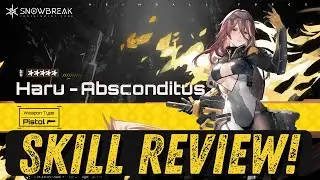 [Snowbreak: Containment Zone] 5* Haru Skill Review! | Is She that Good?!