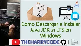 Curso de Java | Como Descargar e Instalar Java 21 LTS (JDK Versión Gratuita de Oracle) en Windows