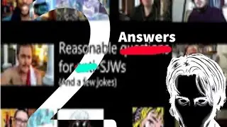 More Reasonable Answers for SJWs (Part 2) Anti-sleeper