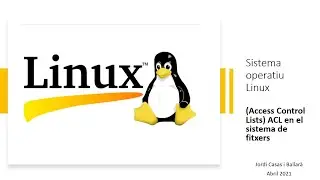 Linux - ACL (Access Control List) sobre directoris i fitxers
