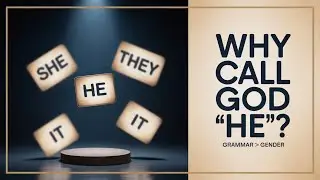 Why Do We Call God &ldquo;He&rdquo;? | Does Allah Have a Gender?