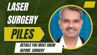 Piles, Laser piles surgery & pain of laser surgery, NAGPUR Piles specialist.