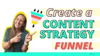 How to Create a Content Strategy Funnel