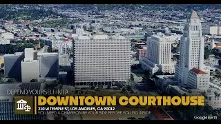 Downtown LA Court Criminal Defense Attorney