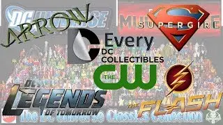 Every DC Collectibles Arrowverse Action Figures Flash Supergirl Arrow Legends of Tomorrow