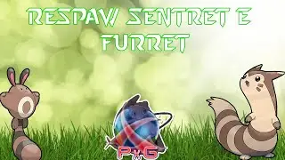 Respaw de Sentret E Furret
