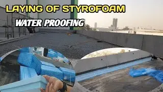 Process of water proofing w/ Styrofoam &  gravel finishes