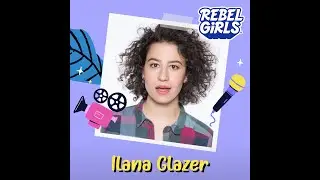 Get to Know Ilana Glazer