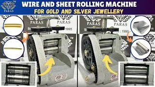 Wire And Sheet Rolling Machine | Jewellery Making Machine For Gold | Silver