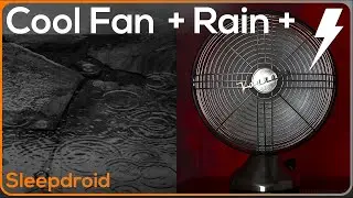 Fan and Rain Sounds for Sleeping with Thunder - 10 hours of Vintage Rain and Fan Noise - Sleep