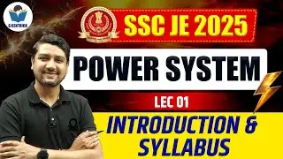 Lec 01 Introduction & Syllabus || Power System || SSC JE 2025 || G Centrick