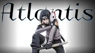 Atlantis -「AMV」- Anime mix