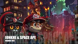 Ionkhe & Space Ape - Mamma Mia