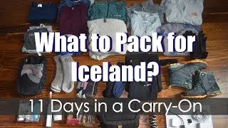 What to Pack for Iceland? | 11 Days in a Carry-On | Summer | Women