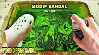 MODIF SANDAL CROCS dengan HYDRO DIPPING | HYDRO DIPPING SANDAL | HYDRO DIPPING INDONESIA