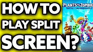 How To Play Plants vs Zombies Battle for Neighborville Split Screen